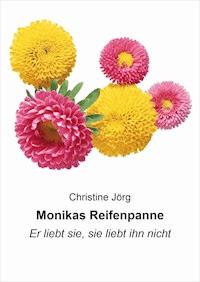 Monikas Reifenpanne - Christine Jörg - E-Book