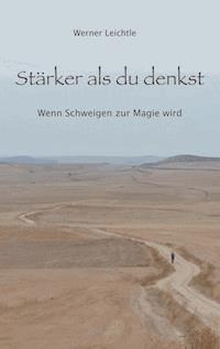 Stärker als du denkst - Werner Leichtle - E-Book