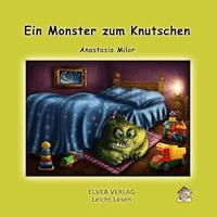 Ein Monster zum Knutschen - Anastasia Milor - Hörbuch