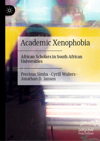 Academic Xenophobia - Precious Simba - E-Book