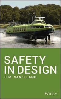 Safety in Design - C. M. van't Land - E-Book