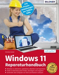 Windows 11 Reparaturhandbuch - Christian Immler - E-Book