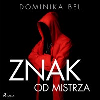 Znak od mistrza - Dominika Bel - Hörbuch