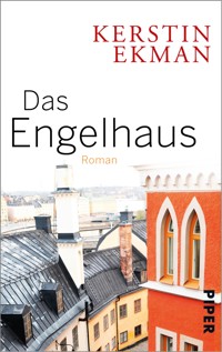 Das Engelhaus - Kerstin Ekman - E-Book