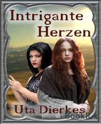 Intrigante Herzen - Uta Dierkes - E-Book