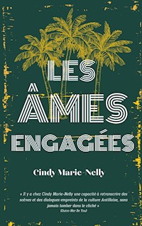 Les Âmes Engagées - Cindy Marie-Nelly - E-Book