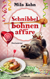 Schnibbelbohnenaffäre - Mila Kuhn - E-Book