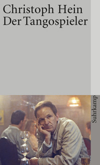 Der Tangospieler - Christoph Hein - E-Book