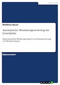 Automatische Metadatengenerierung für Lernobjekte - Matthias Bauer - E-Book