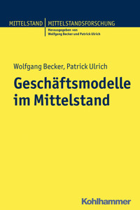Geschäftsmodelle im Mittelstand - Wolfgang Becker - E-Book