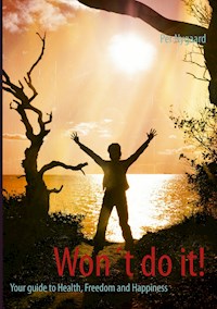 Won´t do it! - Per Nygaard - E-Book