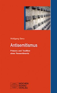 Antisemitismus - Wolfgang Benz - E-Book
