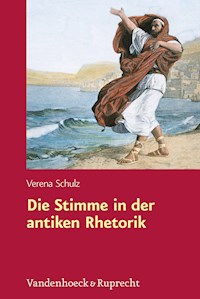 Die Stimme in der antiken Rhetorik - Verena Schulz - E-Book