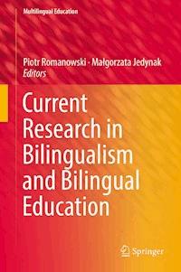 Current Research in Bilingualism and Bilingual Education - - E-Book