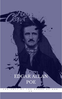 The Fall of the House of Usher - Edgar Allan Poe - E-Book