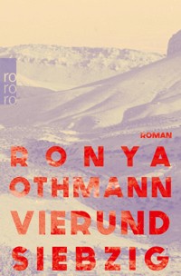 Vierundsiebzig - Ronya Othmann - E-Book