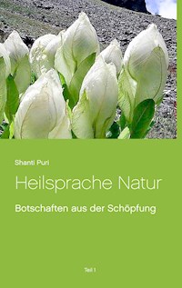 Heilsprache Natur - Shanti Puri - E-Book