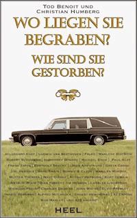 Wo liegen sie begraben? - Ted Benoit - E-Book