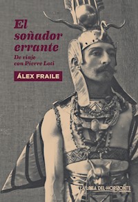 El soñador errante - Álex Fraile - E-Book