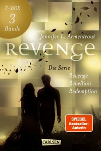 Revenge – Band 1-3 der paranormalen Fantasy-Buchreihe im Sammelband! (Revenge) - Jennifer L. Armentrout - E-Book