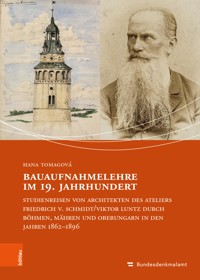 Bauaufnahmelehre im 19. Jahrhundert - Hana Tomagová - E-Book