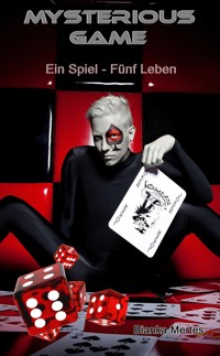 Mysterious Games - Bianka Mertes - E-Book