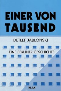 Einer von Tausend - Detlef Jablonski - E-Book