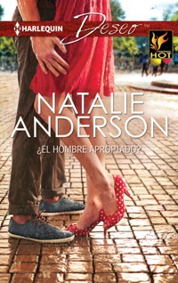 ¿El hombre apropiado? - Natalie Anderson - E-Book