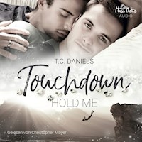 Touchdown. Hold me - T.C. Daniels - Hörbuch