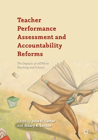 Teacher Performance Assessment and Accountability Reforms -  - E-Book