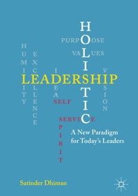 Holistic Leadership - Satinder Dhiman - E-Book