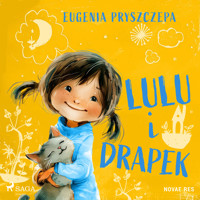 Lulu i Drapek - Eugenia Pryszczepa - Hörbuch