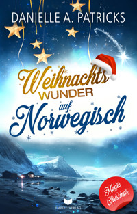Weihnachtswunder auf Norwegisch - Danielle A. Patricks - E-Book