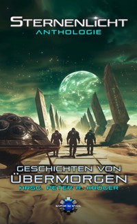 Geschichten von Übermorgen - Erik Schreiber - E-Book