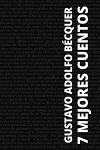 7 mejores cuentos de Gustavo Adolfo Bécquer - Gustavo Adolfo Bécquer - E-Book