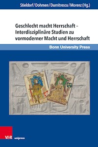 Geschlecht macht Herrschaft – Interdisziplinäre Studien zu vormoderner Macht und Herrschaft -  - E-Book