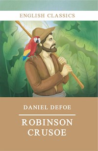 Robinson Crusoe - Daniel Defoe - E-Book