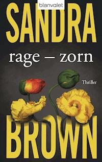 Rage - Zorn - Sandra Brown - E-Book