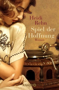 Spiel der Hoffnung - Heidi Rehn - E-Book