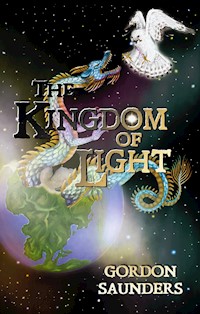 The Kingdom of Light - Gordon Saunders - E-Book