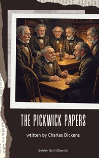 The Pickwick Papers - Charles Dickens. - E-Book