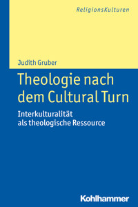 Theologie nach dem Cultural Turn - Judith Gruber - E-Book