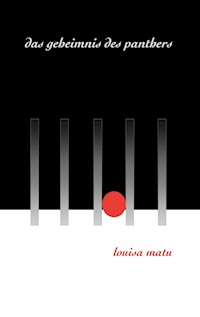 Das Geheimnis des Panthers - Louisa Matu - E-Book