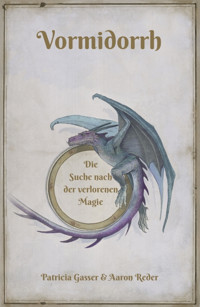 Vormidorrh - Patricia Gasser - E-Book