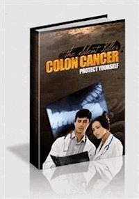 Colon Cancer: Protect Yourself - Ouvrage Collectif - E-Book