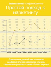Простой подход к маркетингу - Stefano Calicchio - E-Book