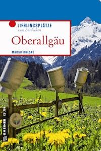Oberallgäu - Marko Roeske - E-Book