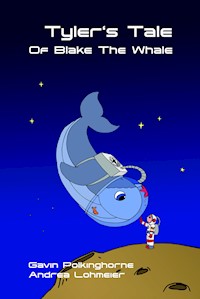 Tyler's Tale Of Blake The Whale - Gavin Polkinghorne - E-Book