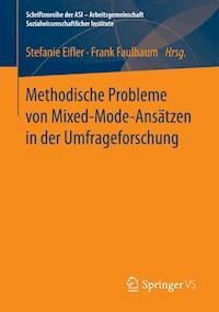 Methodische Probleme von Mixed-Mode-Ansätzen in der Umfrageforschung -  - E-Book