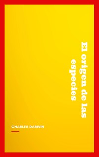 El origen de las especies - Charles Darwin - E-Book